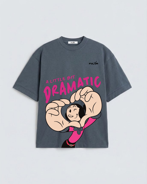 A Little Bit Dramatic Oversized T-Shirt